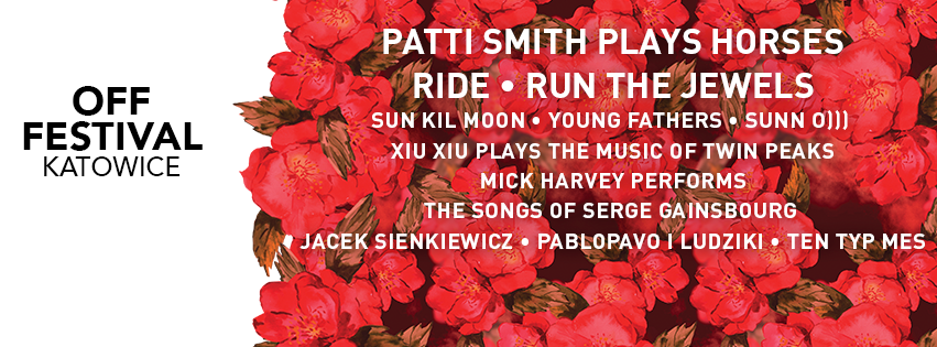 OFF Festival Katovice: Patti Smith, Mick Harvey či hudba z Twin Peaks