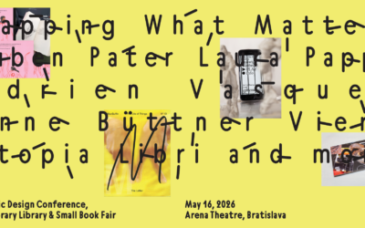 Mapping What Matters – konferencia a výstava súčasného grafického dizajnu